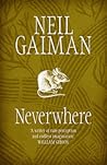 Neverwhere by Neil Gaiman