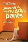 Book cover for Dancing in My Nuddy-Pants (Confessions of Georgia Nicolson, #4)