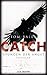 Catch - Stunden der Angst
