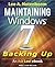 Maintaining Windows 7 - Bac...