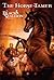 The Horse Tamer by Walter Farley The Horse Tamer by Walter Farley