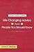 Life Changing Advice from People You Should Know (Living Sanely Series Book 2)