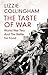 The Taste of War by Lizzie Collingham
