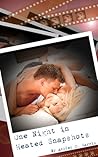One Night in Heated Snapshots by Ashley C. Harris