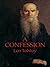 A Confession by Leo Tolstoy