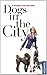 Dogs in the City (German Edition)