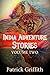 India Adventure Stories Volume Two by Patrick Griffith
