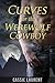 Curves for the Werewolf Cowboy