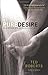 Pure Desire by Ted Roberts