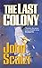 The Last Colony by John Scalzi