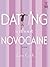 DATING WITHOUT NOVOCAINE by Lisa Cach