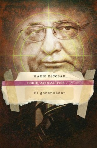 Portada de El gobernador, de Mario Escobar