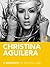 Christina Aguilera: A Biogr...