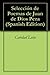 Selección de Poemas de Juan de Dios Peza (Spanish Edition)