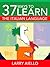 37 Ways to Learn the Italian Language by Larry Aiello
