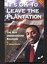 Book cover for It's ok to Leave the Plantation