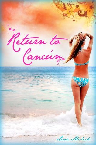 Return to Cancún (Cancún, #2)