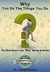 Why You Do The Things You Do (Why Series, #1)