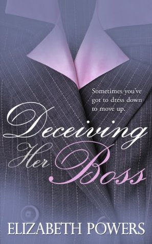 Deceiving Her Boss (Kindle Edition)