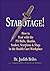 Stabotage!: How to Deal wit...