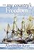 For My Country's Freedom (The Bolitho Novels (0) Book 21) by Alexander Kent