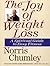 The Joy of Weight Loss: The Pill-free, Great Food and No-diet Diet for Health and Well-being