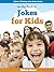 The Big Book of Clean Jokes for Kids - Funny Short Jokes for ... by Adam Roos