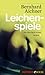 Leichenspiele (Max Broll, #3)