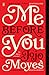 download Me Before You (Me Before You, #1)