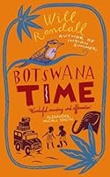 Botswana Time by Will Randall