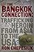 The Bangkok Connection