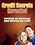 Credit Secrets Revealed (Ev...