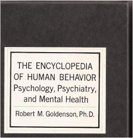 The Encyclopedia of Human Behavior: Psychology, Psychiatry and Mental Health, 2 Vols