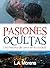Pasiones Ocultas - Una Historia de Amor en la Ciudad (Spanish Romance Novels) (Spanish Edition)