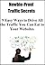 Newbie-Proof Traffic Secret...