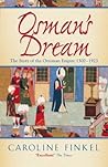Osman's Dream: Th...