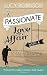 A Passionate Love Affair with a Total Stranger by Lucy Robinson A Passionate Love Affair with a Total Stranger by Lucy Robinson