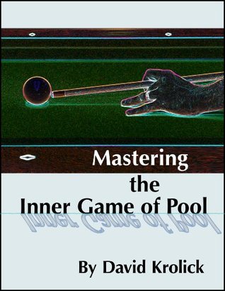 Mastering The Inner Game Of Pool (Kindle Edition)