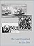 The Last Hundred: A Novel O...