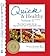 Quick and Healthy Volume II: More Help for People Who Say They Don't Have Time to Cook Healthy Meals