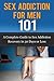 Sex Addiction for Men 101: Your Guide to Sex Addiction Recovery in 30 Days or Less
