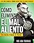 Cómo eliminar el mal aliento - Tu guía paso a paso (Spanish Edition)