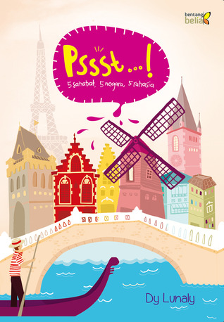 Pssst...!: 5 sahabat, 5 negara, 5 rahasia (Paperback)