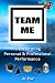 TEAM ME - How to Play Your Best Game in Life by Patrick "Pad" Bray