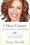 I Have Cancer. An...