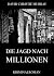 Die Jagd nach Millionen: Er...