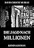 Die Jagd nach Millionen: Erweiterte Ausgabe (German Edition)