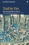 Trial by Fire: Th...