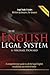 The English Legal System: Legal English Dictionary