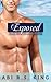 EXPOSED (Bold And Bare Series Book 1)
